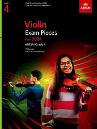 Cover image for Violin Exam Pieces from 2024, ABRSM Grade 4, Violin Part & Piano Accompaniment