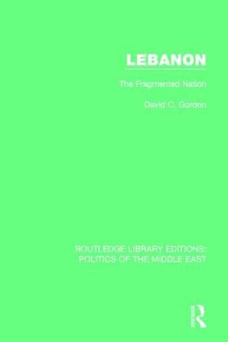 Cover image for Lebanon: The Fragmented Nation