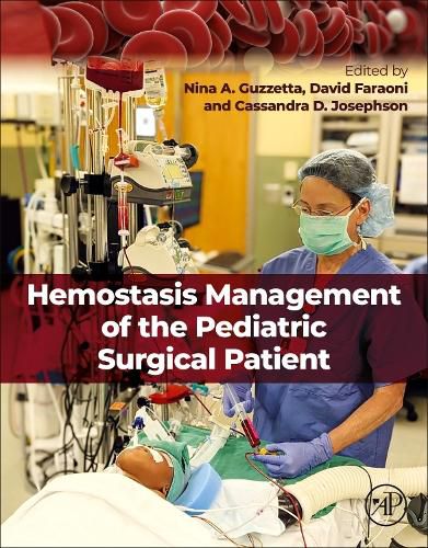 Cover image for Hemostasis Management of the Pediatric Surgical Patient