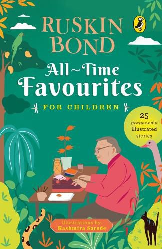 All-Time Favourites for Children: Classic Collection of 25+ most-loved, great stories by famous award-winning author (Illustrated, must-read fiction short stories for kids)