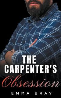 Cover image for The Carpenter's Obsession