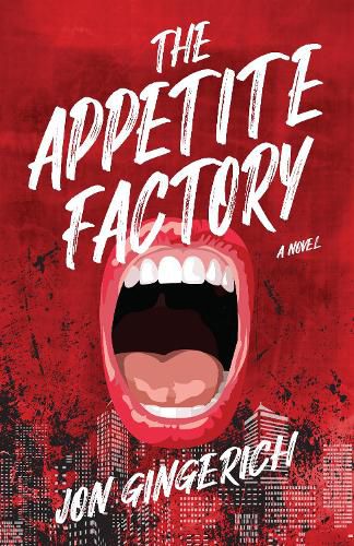 Cover image for The Appetite Factory