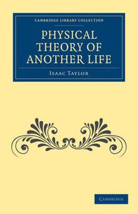 Cover image for Physical Theory of Another Life