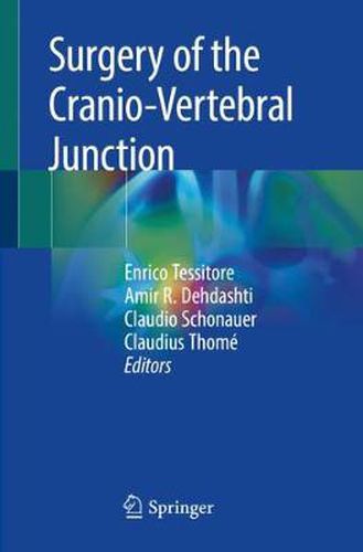 Cover image for Surgery of the Cranio-Vertebral Junction