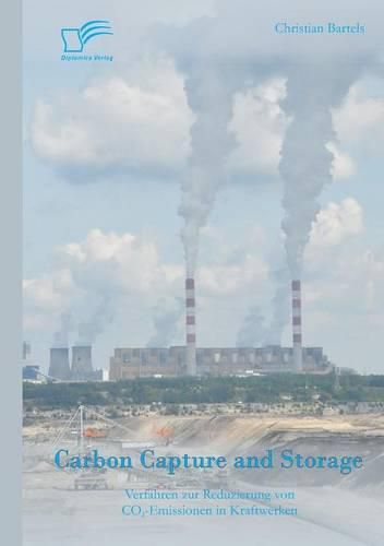 Cover image for Carbon Capture and Storage: Verfahren zur Reduzierung von CO2-Emissionen in Kraftwerken