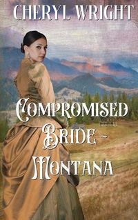 Cover image for Compromised Bride Montana