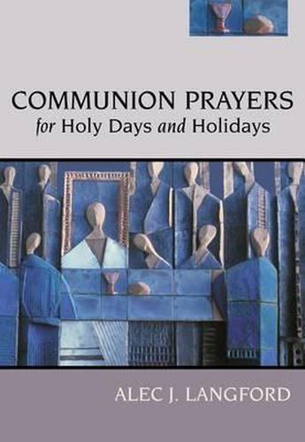 Cover image for Communion Prayers for Holy Days and Holidays