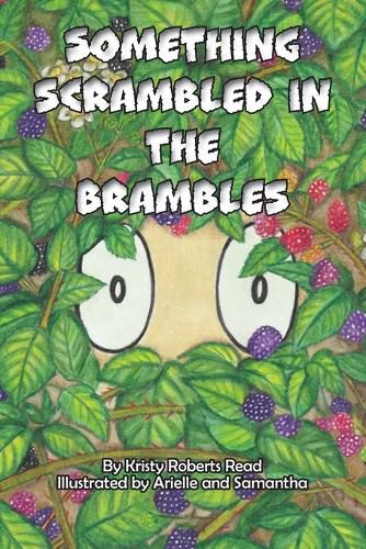 Cover image for Something Scrambled in the Brambles