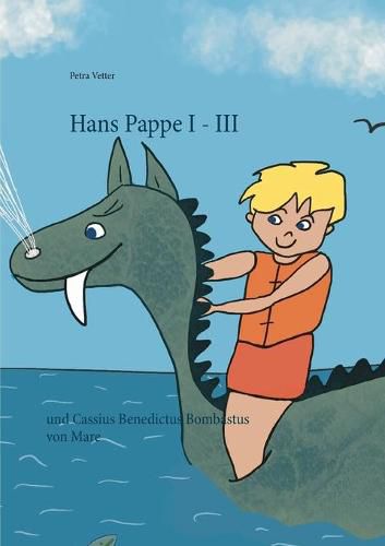 Cover image for Hans Pappe I - III: und Cassius Benedictus Bombastus von Mare