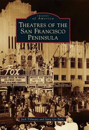 Cover image for Theatres of the San Francisco Peninsula