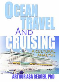 Cover image for Ocean Travel and Cruising: A Cultural Analysis