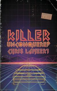 Cover image for Killer Unconquered