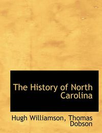 Cover image for The History of North Carolina