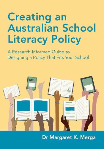 Cover image for Creating an Australian School Literacy Policy