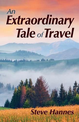 Cover image for An Extraordinary Tale of Travel