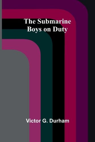 Cover image for The Submarine Boys on Duty