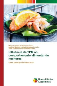 Cover image for Influencia da TPM no comportamento alimentar de mulheres