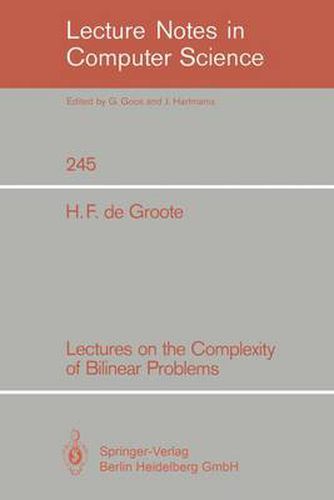 Lectures on the Complexity of Bilinear Problems