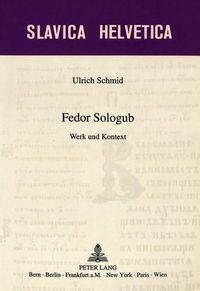 Cover image for Fedor Sologub: Werk Und Kontext