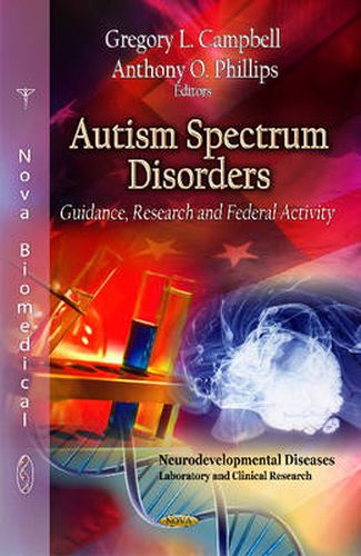 Autism Spectrum Disorders: Guidance, Research & Federal Activity