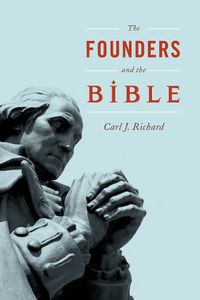 Cover image for The Founders and the Bible