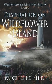 Cover image for Desperation on Wildflower Island