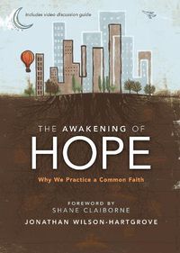 Cover image for The Awakening of Hope: Why We Practice a Common Faith