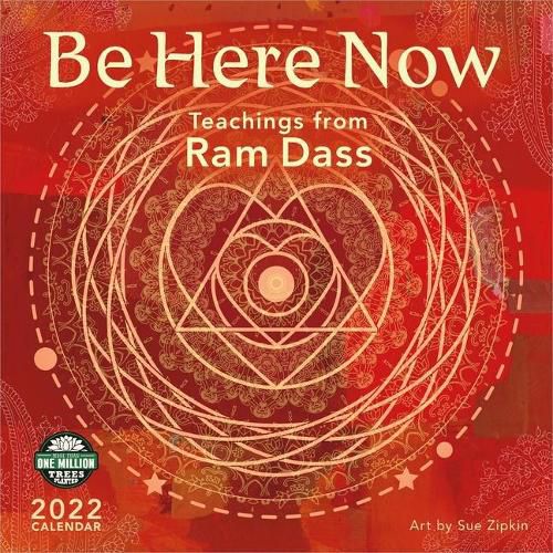 Be Here Now 2022 Wall Calendar