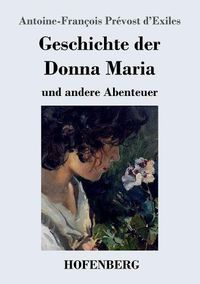 Cover image for Geschichte der Donna Maria und andere Abenteuer