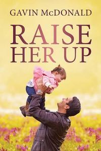 Cover image for Raise Her Up