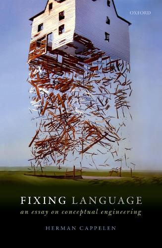 Cover image for Fixing Language: An Essay on Conceptual Engineering