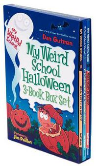 Cover image for My Weird School Halloween 3-Book Box Set