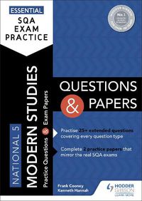 Cover image for Essential SQA Exam Practice: National 5 Modern Studies Questions and Papers: From the publisher of How to Pass