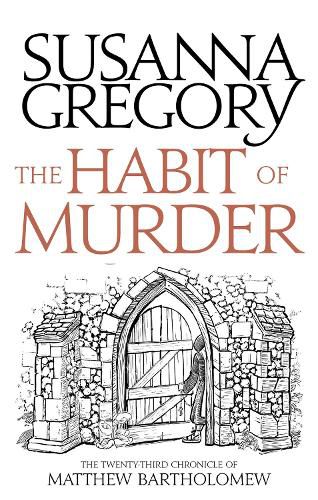 The Habit of Murder: The Twenty Third Chronicle of Matthew Bartholomew