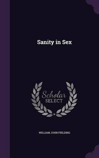 Cover image for Sanity in Sex