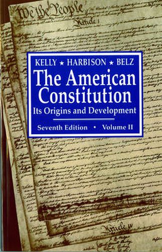 The American Constitution: Its Origins and Development