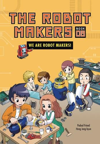 We Are Robot Makers!