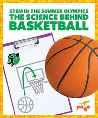 Cover image for The Science Behind Basketball