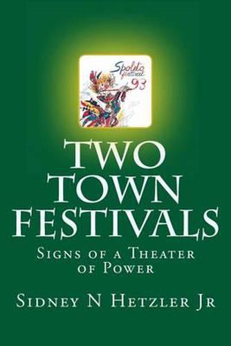 Cover image for Two Town Festivals: Signs of a Theater of Power