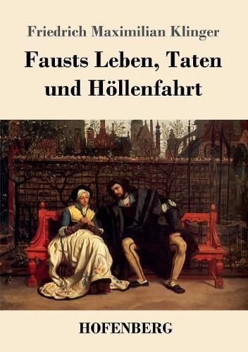 Fausts Leben, Taten und Hoellenfahrt