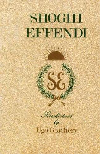 Cover image for Shoghi Effendi, Recollections