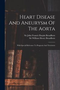 Cover image for Heart Disease And Aneurysm Of The Aorta