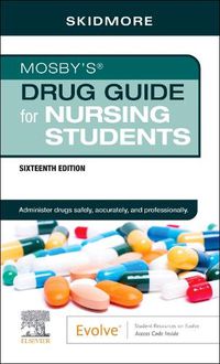 Cover image for Mosby's Drug Guide for Nursing Students