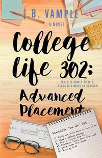 Cover image for College Life 302: Advanced Placement