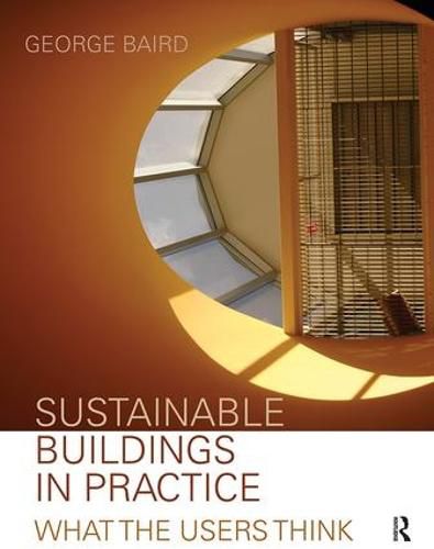 Cover image for Sustainable Buildings in Practice: What the Users Think