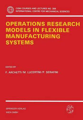 Cover image for Operations Research Models in Flexible Manufacturing Systems