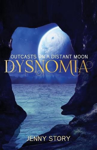 Cover image for Dysnomia: Outcasts On a Distant Moon