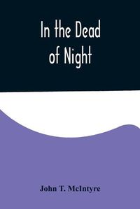 Cover image for In the Dead of Night