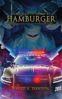 Cover image for Pummeled to Death by Hamburger