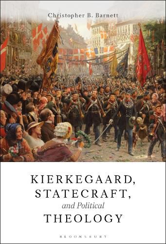 Cover image for Kierkegaard, Statecraft and Political Theology